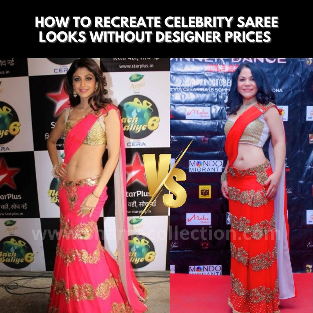 How to Recreate Celebrity Saree Looks Without Designer Prices (Custom vs Budget Guide)