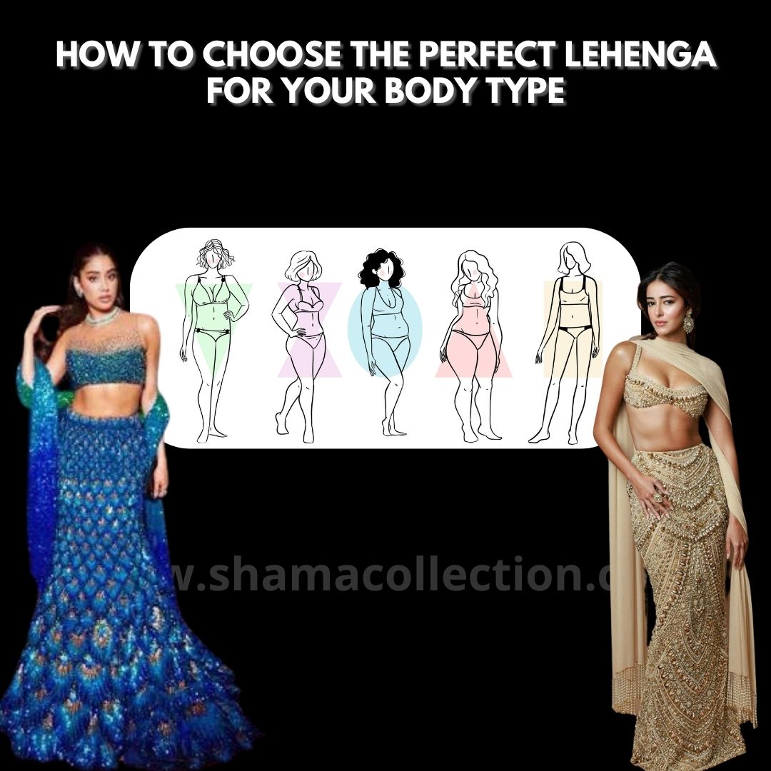 How to Choose the Perfect Lehenga for Your Body Type (Bollywood Styling Guide for Brides &amp; Wedding Guests)